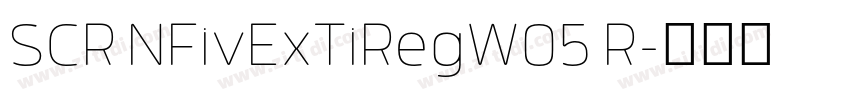 SCR NFivExTiRegW05 R字体转换